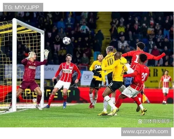 埃门与埃因霍温激战正酣比分揭晓精彩瞬间回顾