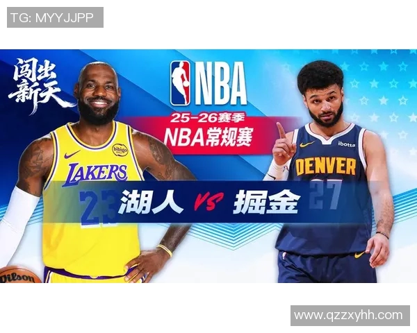 湖人对阵掘金精彩直播10月26日全程回顾与赛后分析